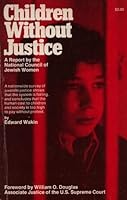 Children without justice: A report 0686817222 Book Cover