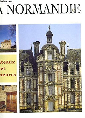 CHATEAUX ET DEMEURES DE NORMANDIE