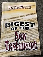 Digest of the New Testament B00KQPEZJG Book Cover