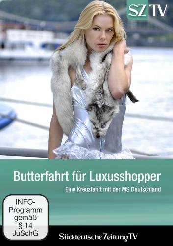 Preisvergleich Produktbild Butterfahrt für Luxusshopper, Teil 1