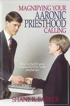Paperback Magnifying Your Aaronic Priesthood Calling Book