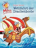 Mika der Wikinger - Wettfahrt der Drachenboote: Band 1 3570156575 Book Cover