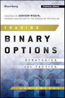 Trading Binary Options Strategies and Tactics