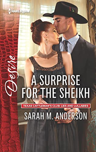 A Surprise for the Sheikh (Texas Cattleman's Club: Lies and Lullabies Book 2439)