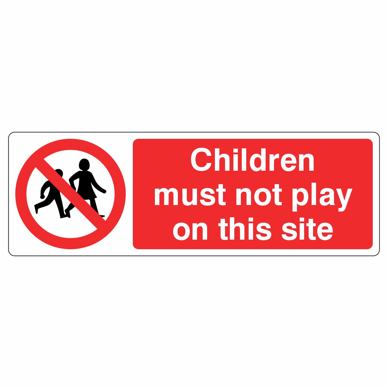 Lasting Impressions (Signs) Limited 600Mmx200mm Children Must Not Play On This Site Sign Rigid Plastic