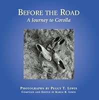 Before the Road: A Journey to Corolla 0615869629 Book Cover