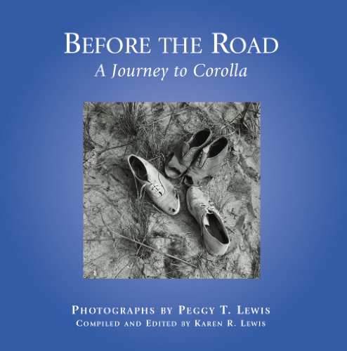 Before the Road: A Journey to Corolla 0615869629 Book Cover