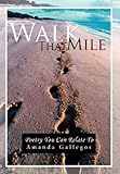  Walk That Mile: Poetry You Can Relate To