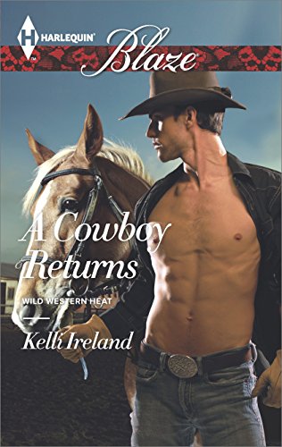 A Cowboy Returns (Wild Western Heat Book 1)