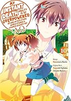 My Instant Death Ability Is So Overpowered, No One in This Other World Stands a Chance Against Me! ?AO?, Vol. 10 (manga) B0FVWTHD8P Book Cover