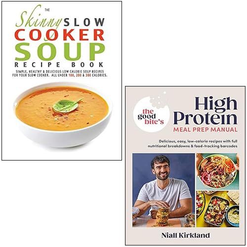 The Skinny Slow Cooker Soup Recipe Book By CookNation, The Good Bite’s High Protein Meal Prep Manual [Hardcover] By Niall Kirkland 2 Books Collection Set      Paperback – December 14, 2023