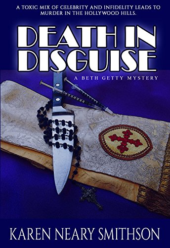 Death in Disguise (A Beth Getty Mystery Book 1) by [Karen Neary Smithson]