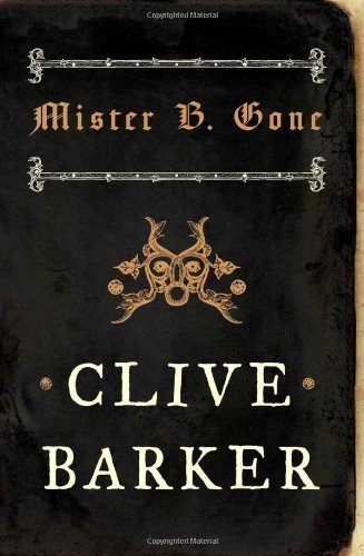 Mister B. Gone 006167348X Book Cover
