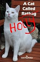 A Cat Called Holly 1519531303 Book Cover