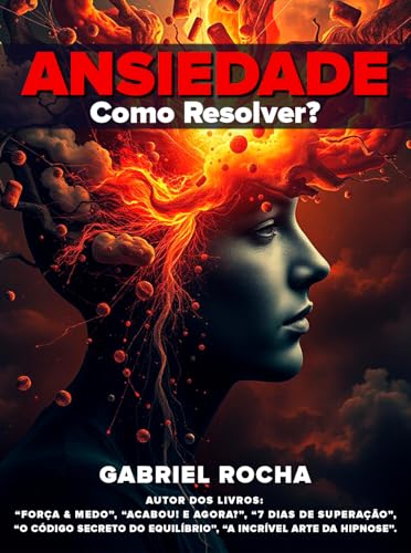 Ansiedade!: Como Resolver?