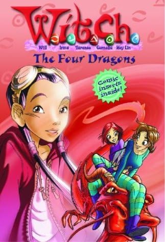 The Four Dragons (W.I.T.C.H. Chapter Book, No. 9)