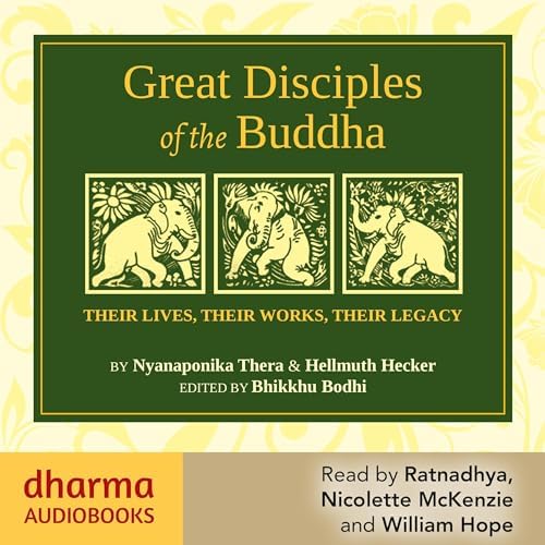 Great Disciples of the Buddha: Their Lives, Their Works, Their Legacies Audiobook by Bhikkhu Bodhi Podcast Por  arte de porta