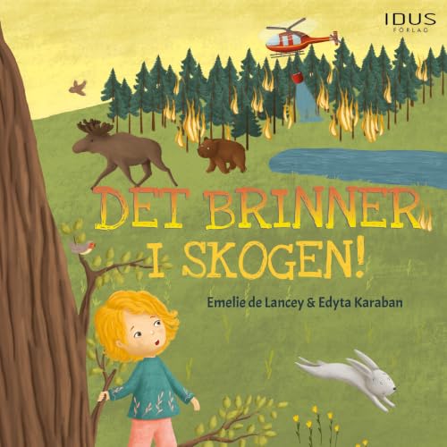 Diseño de la portada del título Det brinner i skogen!