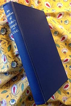 Hardcover An Outline of Luke's Gospel Book