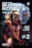 Mark Dawson's Beatrix Rose: Vigilante #2 (Comixology Originals)
