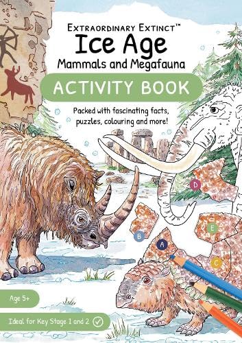 Ice Age Mammals and Megafauna: Activity Book (Extraordinary Extinct (TM))