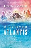  Discover Atlantis: A Guide to Reclaiming the Wisdom of the Ancients