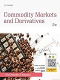 Commodity Markets and Derivatives, 2ND EDITION