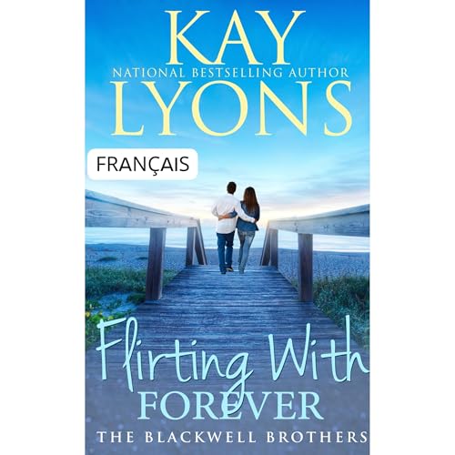 Flirting With Forever (FRAN&Ccedil;AIS) Audiolibro Por Kay Lyons arte de portada