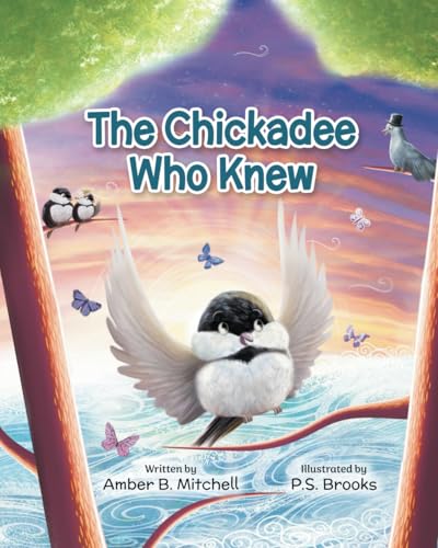 Image of The Chickadee Who Knew