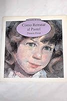 Cómo retratar al pastel 8471668602 Book Cover