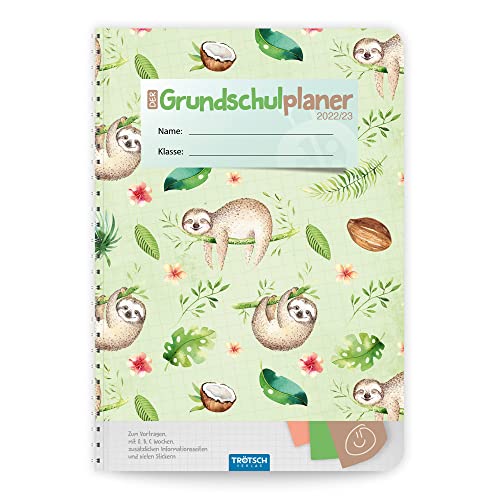 Trötsch Grundschulplaner Faultier 2022/2023: Planer Schülerkalender Hausaufgabenheft Timer für die Grundschule Cover
