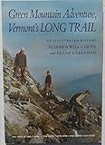 Green Mountain Adventure: Vermont's Long Trail