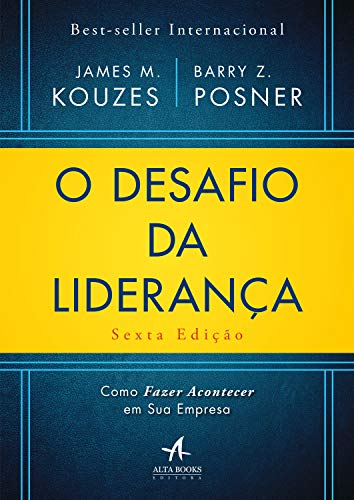 O Desafio da Liderança: Como Fazer Acontecer em sua Empresa