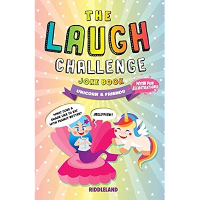 The Laugh Challenge Joke Book: Unicorn & Friends Edition