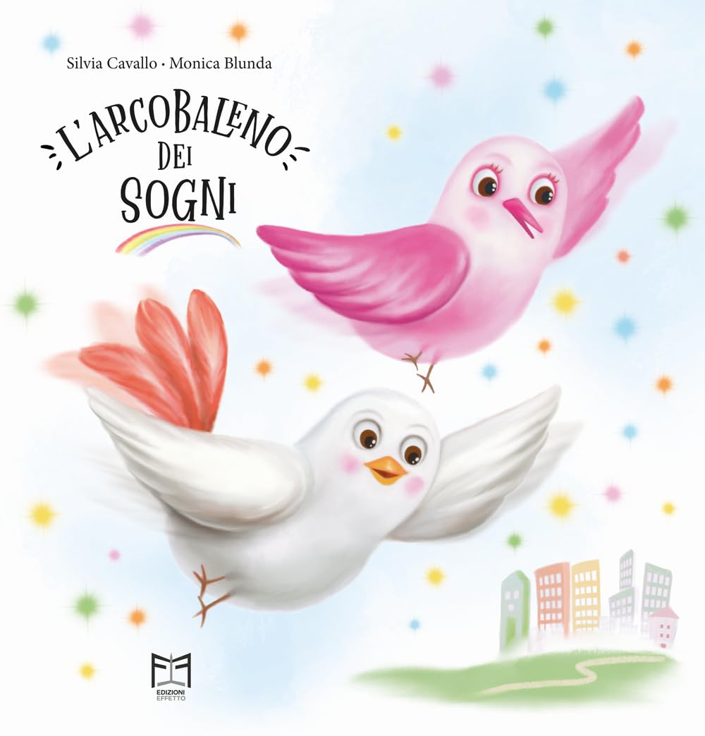 L'arcobaleno Dei Sogni - 4