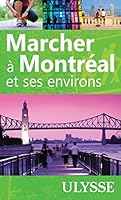 Marcher à Montréal et ses environs 276586098X Book Cover