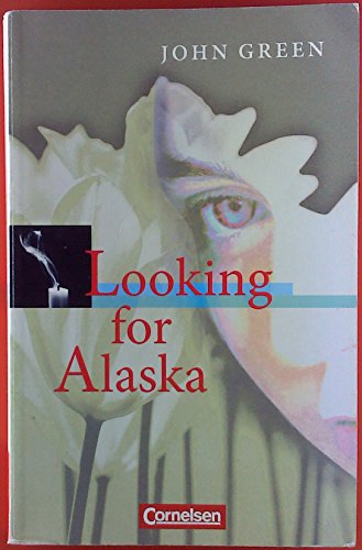 Looking for Alaska: Ab 10. Schuljahr. Textband mit...
