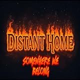 Distant Home