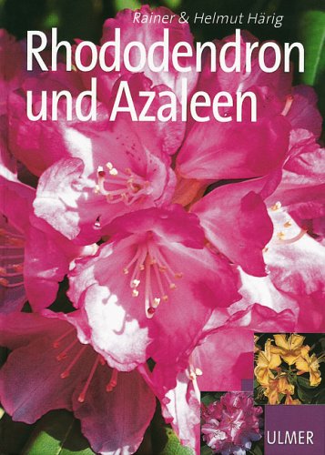 Rhododendron und Azaleen (Schöne Monographien)