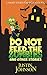 Do Not Feed the Zombies: And Other Stories (Justin Johnson Short Story Collections)