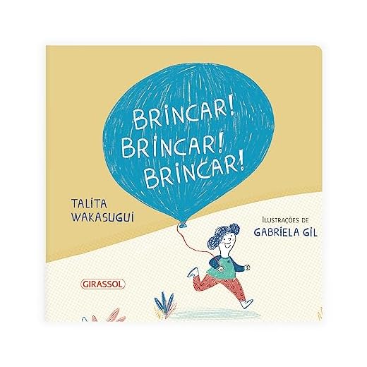 Brincar! Brincar! Brincar!