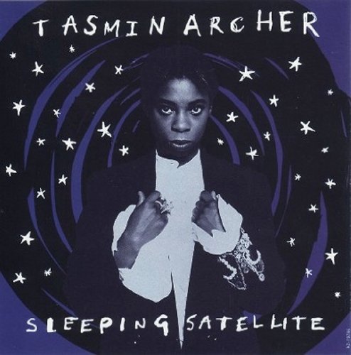Sleeping Satellite [Audio CD] Archer, Tasmin
