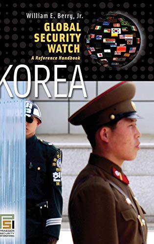 Global Security Watch―Korea: A Reference Handbook