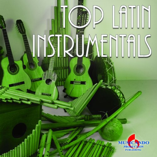Top Hits Latin Instrumentals (Greatest Latin Jazz Songs) by Frencis