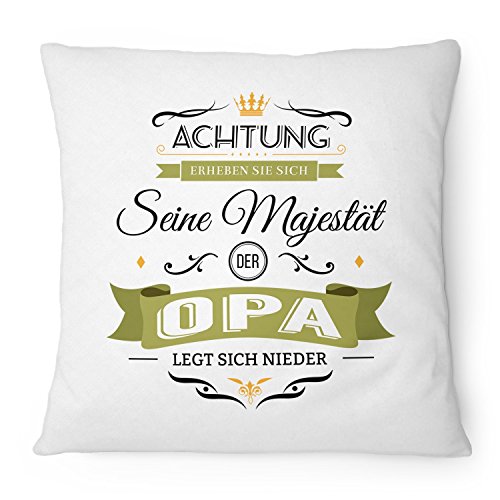 Fashionalarm Kissen Seine Majestät der Opa - 40x40 cm mit Füllung | Lustige Geschenk Idee für Großvater Geburtstag Geburt Baby Enkel Kind Spruch, Farbe:weiß Cover