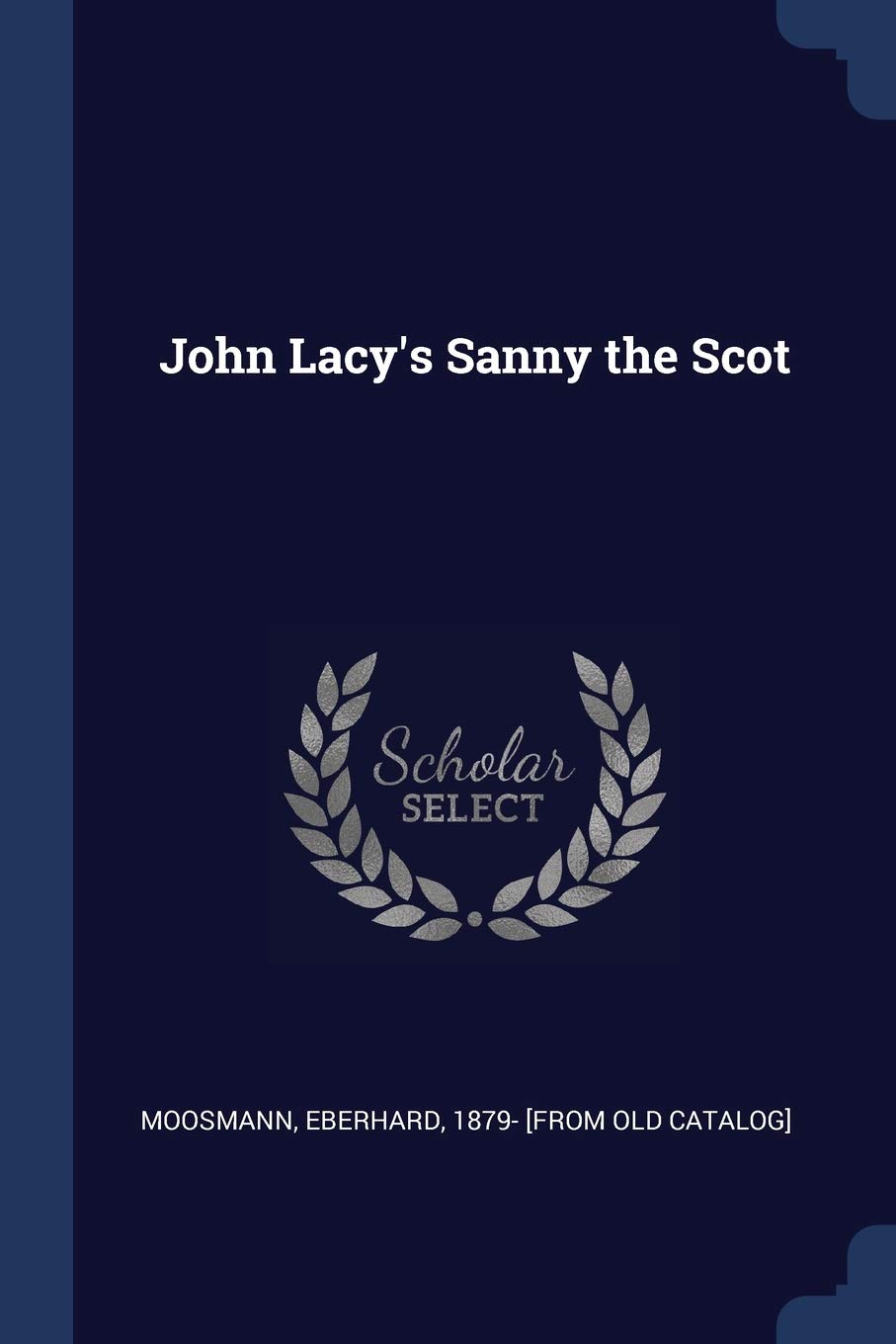 John Lacy's Sanny the Scot