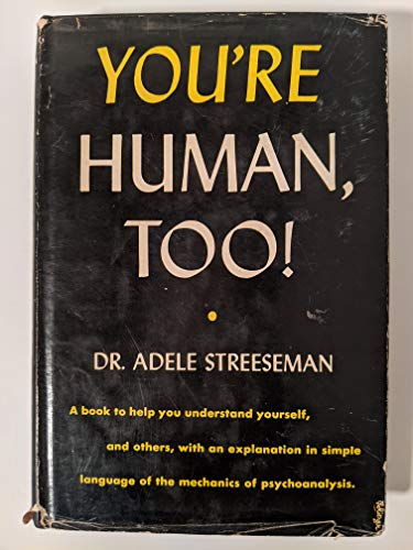 You're human, too! B0007E12BK Book Cover
