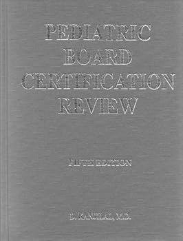 Hardcover Pediatric Board Certification Review: An Excellent Guide, An Essential Tool for Board Certification Book
