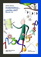 Matemática... ¿Estás ahí? Episodio 100 9876290657 Book Cover