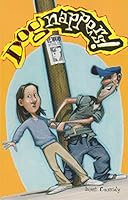 Dognappers! 0669514047 Book Cover